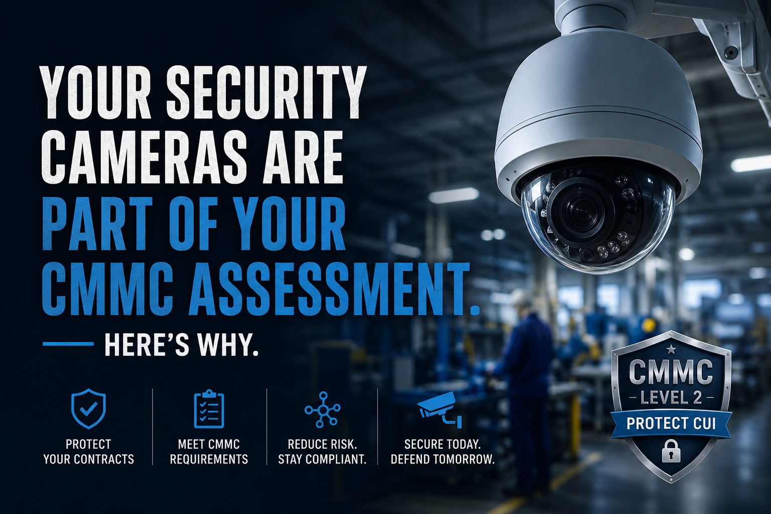 Network-connected security camera installed in a defense manufacturing facility.